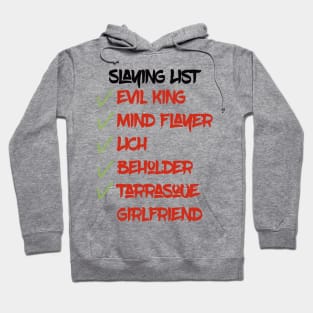 Slaying List - Dungeons&Dragons Hoodie